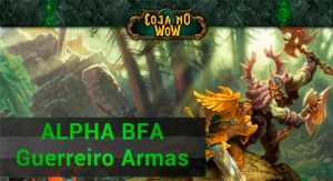alpha-guerreiro-arms-arvore-de-talentos-battle-for-azeroth-capa